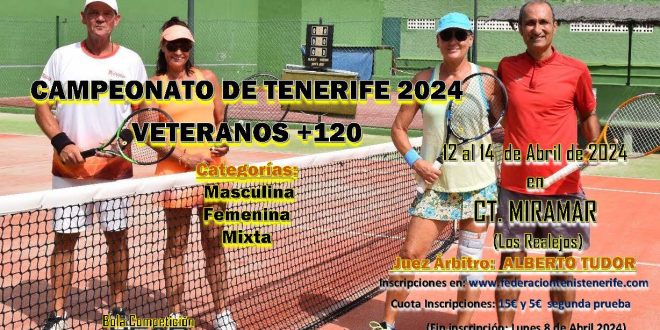 Campeonato de Tenerife Dobles Veteranos +120 – CUADROS y HORARIOS