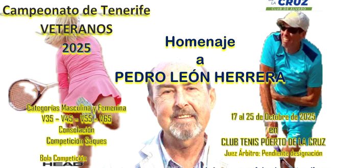 Campeonato de Tenerife Veteranos 2025 – Homenaje a Pedro León – CUADROS y HORARIOS