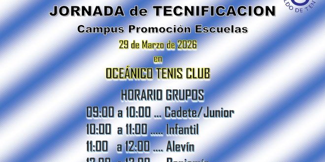 Jornada de Tecnificación – Horarios Campus Promoción Escuela